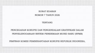 Cegah Perilaku Korupsi, KPK Terbitkan Surat Edaran Pengendalian Gratifikasi dalam Pelaksanaan SPMB